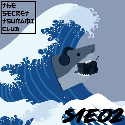 The Secret Tsunami Club - S1E02