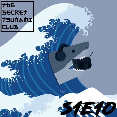 The Secret Tsunami Club - S1E10
